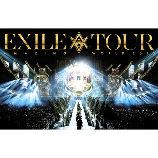 UPSIDE DOWN(EXILE LIVE TOUR 2015 ”AMAZING WORLD”)