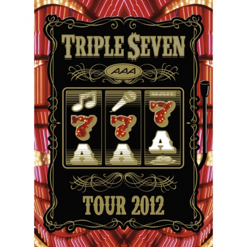 777 ‐We can sing a song!‐ (AAA TOUR 2012 -777- TRIPLE SEVEN ver.)